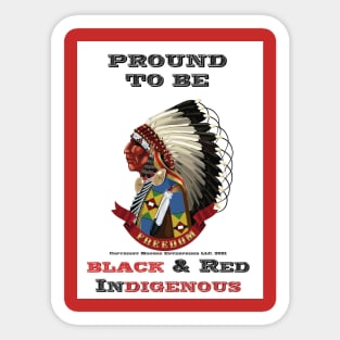 Proud To Be Black & Red Indigenous Sticker